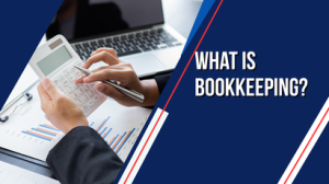 What Is Bookkeeping