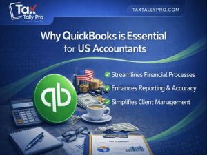 Why QuickBooks is Essential for US Accountants